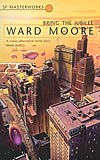 Ward Moore - Bring The Jubilee (1953)