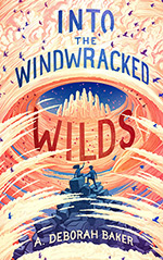 Into the Windwracked Wilds
