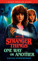 One Way or Another: A Nancy Wheeler Mystery