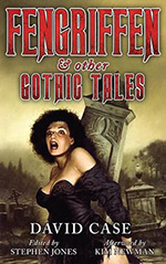 Fengriffen & Other Gothic Tales