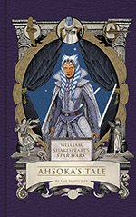 William Shakespeare's Ahsoka's Tale