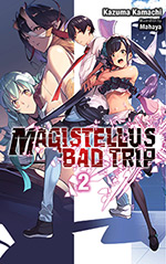 Magistellus Bad Trip, Vol. 2: 2nd Season