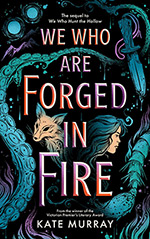 We Who Are Forged in Fire