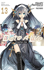 Date A Live, Vol. 13: Creation Nia