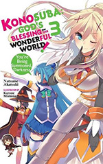 Konosuba: God's Blessing on This Wonderful World!, Vol. 3: You're Being Summoned, Darkness