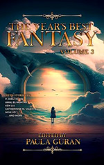 The Year's Best Fantasy: Volume Three