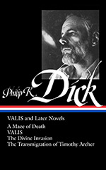 VALIS & Later Novels