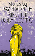 I Sing the Body Electric! Cover