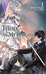 Thou, as My Knight, Vol. 1