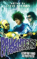 Daughters of Frankenstein: Lesbian Mad Scientists