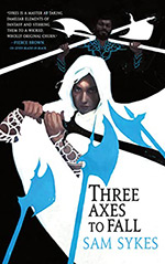 Three Axes to Fall