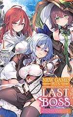 New Game Plus After Defeating the Last Boss, Vol. 1: All These Beautiful, Problematic Girls in the First Town Have Gotten Really Attached to Me...