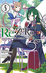 Re: Zero, Vol. 5: Starting Life in Another World