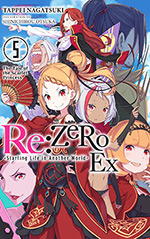 Re: Zero Ex, Vol. 5: The Tale of the Scarlett Princess
