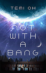 Not With a Bang
