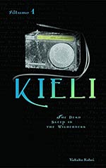 Kieli, Vol. 1: The Deep Sleep in the Wilderness