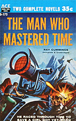 The Man Who Mastered Time / Overlords From Space