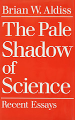 The Pale Shadow of Science