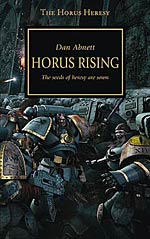 Horus Rising: The seeds of heresy are sown