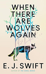 When There Are Wolves Again