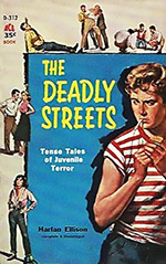 The Deadly Streets