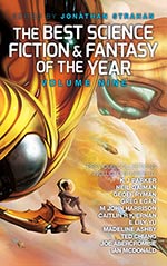 The Best Science Fiction and Fantasy of the Year: Volume Nine