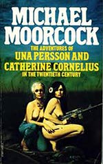 The Adventures of Una Persson and Catherine Cornelius in the Twentieth Century