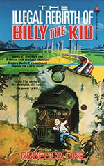 The Illegal Rebirth of Billy the Kid