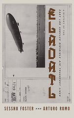 ELADATL: A History of the East Los Angeles Dirigible Air Transport Lines