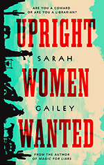 Upright Women Wanted Cover