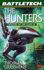 The Hunter: Twilight of the Clans Vol. III