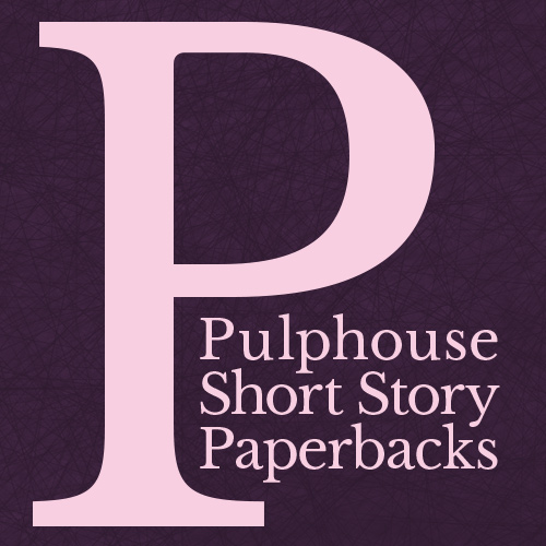 Pulphouse Short Story Paperbacks
