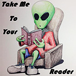 Take Me to Your Reader