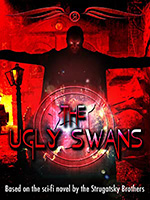 The Ugly Swans by Arkady Strugatsky